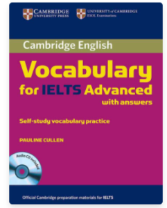 Vocabulary for IELTS Advanced (Cambridge University Press)