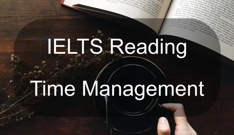 IELTS reading time management